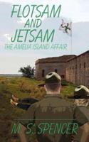 Flotsam and Jetsam:  the Amelia Island Affair