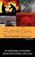 Australia Burns Volume Two