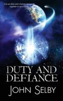 Duty and Defiance