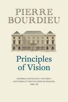 Principles of Vision. Volume 4 General Sociology