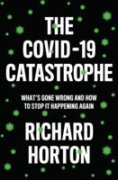 The COVID-19 Catastrophe