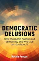 Democratic Delusions