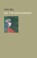 We, the Decolonized