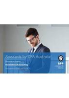 Passcards for CPA Australia Foundation Exam, for Exams in 2017 and 2018. Foundations of Accounting