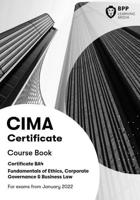 CIMA BA4 Fundamentals of Ethics, Corporate Governance and Business Law. Course Book