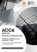 ACCA Corporate and Business Law (Global). Practice and Revision Kit