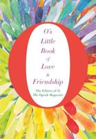 O's Little Book of Love & Friendship