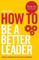 How to - Be a Better Leader