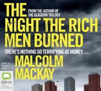 The Night the Rich Men Burned