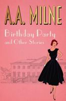The Birthday Party and Other Stories