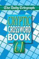 Daily Telegraph Cryptic Crossword Book 61
