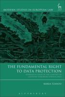 The Fundamental Right to Data Protection: Normative Value in the Context of Counter-Terrorism Surveillance