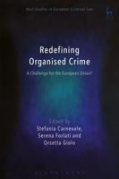 Redefining Organised Crime: A Challenge for the European Union?