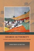Shared Authority: Courts and Legislatures in Legal Theory
