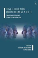 Private Regulation and Enforcement in the EU