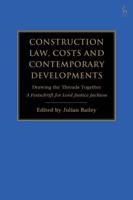 Construction Law, Costs, and Contemporary Developments