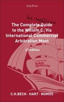 The Complete but Unofficial Guide to the Willem C. Vis International Commercial Arbitration Moot