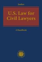 U.S. Law for Civil Lawyers
