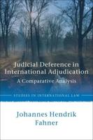 Judicial Deference in International Adjudication