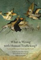 What Is Wrong With Human Trafficking?