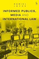 Informed Publics, Media, and International Law