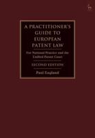 A Practitioner's Guide to European Patent Law