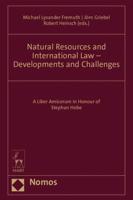 Natural Resources and International Law, Developments and Challenges