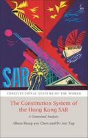 The Constitutional System of the Hong Song SAR