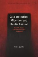 Data Protection, Migration and Border Control