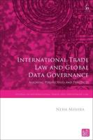 International Trade Law and Global Data Governance
