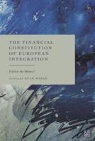 The Financial Constitution of European Integration
