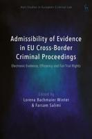 Admissibility of Evidence in EU Cross-Border Criminal Proceedings