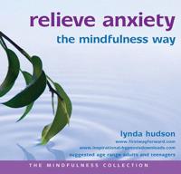 Relieve Anxiety the Mindfulness Way