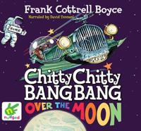 Chitty Chitty Bang Bang Over the Moon