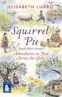 Squirrel Pie (And Other Stories)