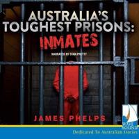 Australia's Toughest Prisons
