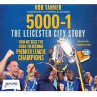 5000-1 - The Leicester City Story