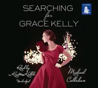 Searching for Grace Kelly