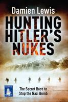 Hunting Hitler's Nukes