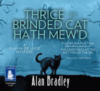 Thrice the Brinded Cat Hath Mew'd