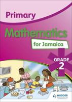 Primary Mathematics for Jamaica. Grade 2. Student's Book