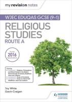 WJEC Eduqas GCSE (9-1) Religious Studies. Route A
