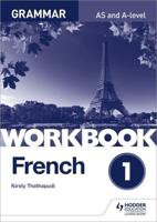 French A-Level Grammar. Workbook 1