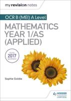 OCR B (MEI) A Level Mathematics Year 1/AS (Applied)