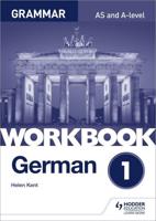 German A-Level Grammar. Workbook 1
