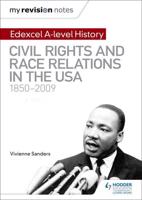 Civil Rights and Race Relations in the USA, 1850-2009