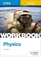 Physics Workbook. CCEA GCSE