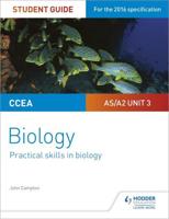 CCEA AS/A2 Biology. Unit 3 Practical Skills in Biology