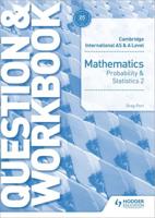 Cambridge International AS & A Level Mathematics. Probability & Statistics 2