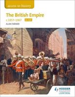The British Empire, C1857-1967 for AQA
